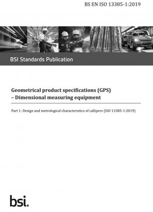 Geometrische Produktspezifikationen (GPS). Dimensionsmessgeräte – Design und messtechnische Eigenschaften von Messschiebern