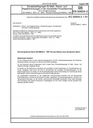 Betriebsbedingungen für Mess- und Regelgeräte für industrielle Prozesse – Teil 2: Energie (IEC 60654-2:1979 + A1:1992); Deutsche Fassung EN 60654-2:1997