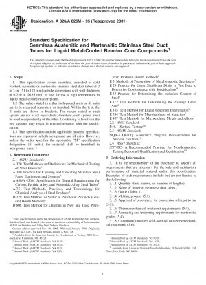 Standardspezifikation für nahtlose Kanalrohre aus austenitischem und martensitischem Edelstahl für flüssigmetallgekühlte Reaktorkernkomponenten (zurückgezogen 2004)