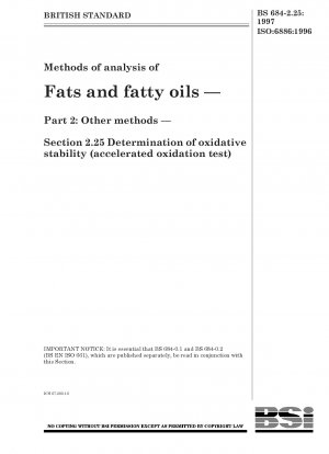 Tierische und pflanzliche Fette und Öle – Bestimmung der Oxidationsstabilität (beschleunigter Oxidationstest)