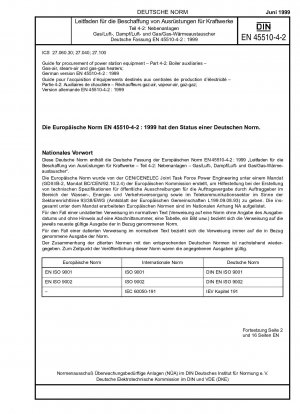 Leitfaden für die Beschaffung von Kraftwerksausrüstung – Teil 4-2: Kesselhilfsgeräte; Gas-Luft-, Dampf-Luft- und Gas-Gas-Erhitzer; Deutsche Fassung EN 45510-4-2:1999
