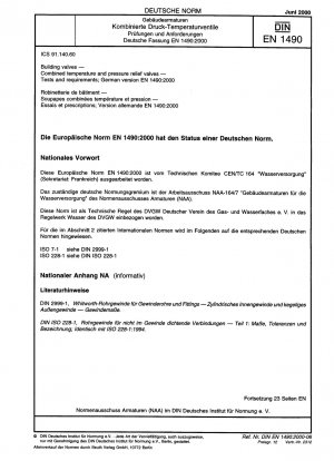 Gebäudeventile - Kombinierte Temperatur- und Druckbegrenzungsventile - Prüfungen und Anforderungen; Deutsche Fassung EN 1490:2000