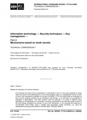 Informationstechnologie – Sicherheitstechniken – Schlüsselverwaltung – Teil 4: Mechanismen basierend auf schwachen Geheimnissen; Technische Korrektur 1