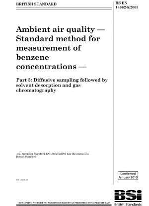 Luftqualität – Standardmethode zur Messung von Benzolkonzentrationen – Diffusionsprobenahme mit anschließender Lösungsmitteldesorption und Gaschromatographie