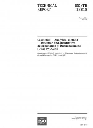 Kosmetika - Analytische Methode - Nachweis und quantitative Bestimmung von Diethanolamin (DEA) mittels GC/MS