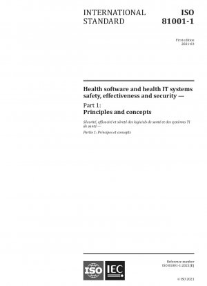 Sicherheit, Wirksamkeit und Schutz von Gesundheitssoftware und Gesundheits-IT-Systemen – Teil 1: Prinzipien und Konzepte