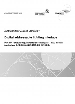 Digital adressierbare Beleuchtungsschnittstelle, Teil 207: Besondere Anforderungen für Betriebsgeräte – LED-Module (Gerätetyp 6) (IEC 62386-207:2018 (ED. 2.0) MOD)