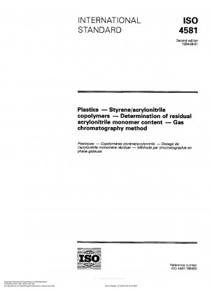 Kunststoffe - Styrol/Acrylnitril-Copolymere - Bestimmung des Restgehalts an Acrylnitrilmonomeren - Gaschromatographische Methode