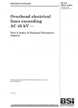 Freileitungen über 45 kV Wechselstrom – Teil 2: Index der nationalen normativen Aspekte
