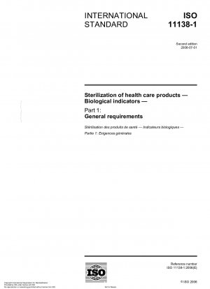 Sterilisation von Gesundheitsprodukten – Biologische Indikatoren – Teil 1: Allgemeines