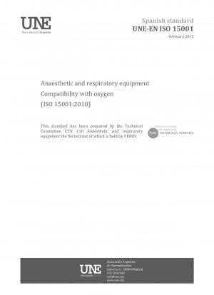 Anästhesie- und Beatmungsgeräte – Verträglichkeit mit Sauerstoff (ISO 15001:2010)
