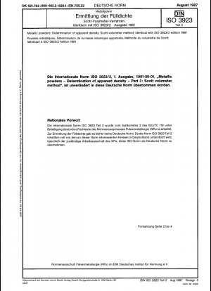 Metallpulver; Bestimmung der scheinbaren Dichte; Scott-Volumeter-Methode; Identisch mit ISO 3923/2, Ausgabe 1981