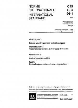 Hochfrequenzkabel; Teil 1: Allgemeine Anforderungen und Messverfahren; Änderung 2