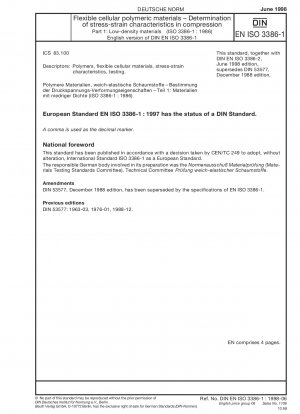 Polymermaterialien, zellig flexibel – Bestimmung der Spannungs-Dehnungs-Charakteristik bei Druck – Teil 1: Materialien mit niedriger Dichte (ISO 3386-1:1986); Deutsche Fassung EN ISO 3386-1:1997