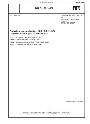 Aufweitversuch an Muttern (ISO 10484:1997); Deutsche Fassung EN ISO 10484:2004