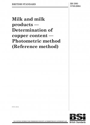 Milch und Milchprodukte - Bestimmung des Kupfergehalts - Photometrische Methode - (Referenzmethode)