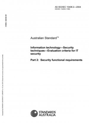Informationstechnik – Sicherheitstechniken – Bewertungskriterien für IT-Sicherheit – Sicherheitsfunktionale Anforderungen