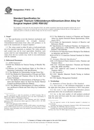 Standardspezifikation für Titanx2013;12 Molybdänx2013;6 Zirkoniumx2013;2 Eisenlegierung für chirurgische Implantate (UNS R58120)