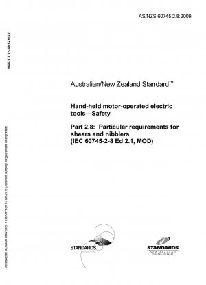 Besondere Anforderungen an Sicherheitsscheren und Scheren für handgeführte Elektrowerkzeuge (IEC 60745-2-8 Ed 2.1 MOD)