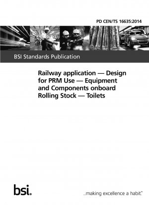 Bahnanwendung – Design für den PRM-Einsatz – Ausrüstung und Komponenten an Bord von Schienenfahrzeugen – Toiletten