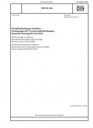 Wandbeläge in Rollenform - Spezifikation für textile Wandbeläge; Deutsche Fassung EN 266:2020