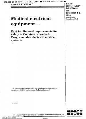 Medizinische elektrische Geräte – Allgemeine Sicherheitsanforderungen – Ergänzende Norm – Allgemeine Anforderungen für programmierbare elektrische medizinische Systeme