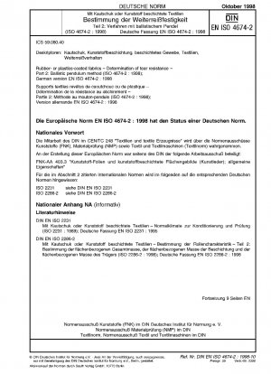 Mit Gummi oder Kunststoff beschichtete Gewebe - Bestimmung der Reißfestigkeit - Teil 2: Ballistisches Pendelverfahren (ISO 4674-2:1998); Deutsche Fassung EN ISO 4674-2:1998