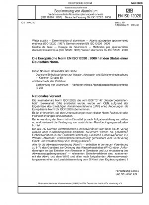 Wasserbeschaffenheit – Bestimmung von Aluminium – Atomabsorptionsspektrometrische Verfahren (ISO 12020:1997); Deutsche Fassung EN ISO 12020:2000