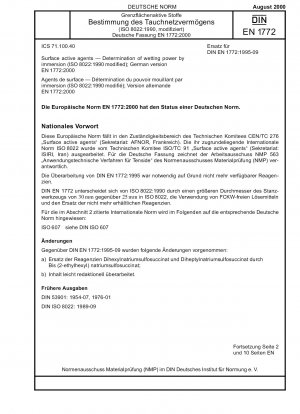 Oberflächenaktive Stoffe – Bestimmung der Benetzungskraft durch Eintauchen (ISO 8022:1990, modifiziert); Deutsche Fassung EN 1772:2000