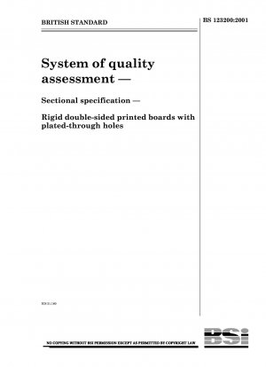 System zur Qualitätsbewertung – Rahmenspezifikation – Starre doppelseitige Leiterplatten mit durchkontaktierten Löchern