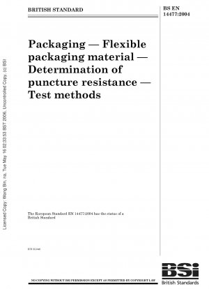 Verpackung - Flexibles Verpackungsmaterial - Bestimmung der Durchstoßfestigkeit - Prüfverfahren