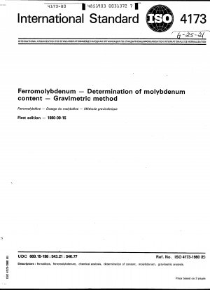 Ferromolybdän; Bestimmung des Molybdängehalts; Gravimetrische Methode