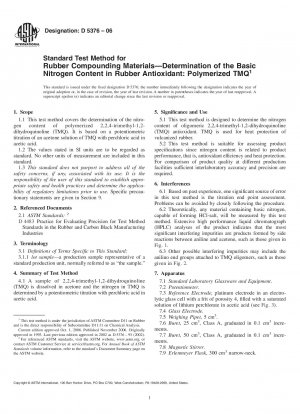 Standardtestmethode für Gummimischungsmaterialien8212;Bestimmung des Grundstickstoffgehalts in Gummi-Antioxidationsmittel: Polymerisiertes TMQ