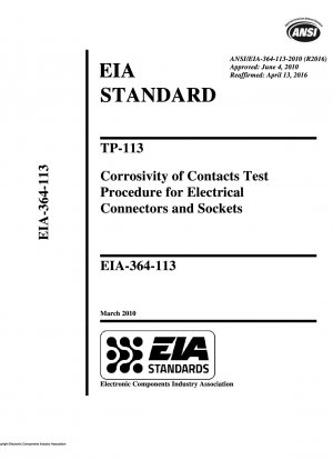 TP-113 Testverfahren zur Korrosivität von Kontakten für elektrische Steckverbinder und Steckdosen