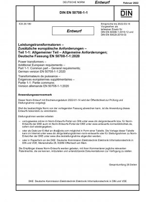 Leistungstransformatoren – Zusätzliche europäische Anforderungen – Teil 1-1: Gemeinsamer Teil – Allgemeine Anforderungen; Deutsche Fassung EN 50708-1-1:2020 / Hinweis: Ausgabedatum 14.01.2022*Gedient als Ersatz für DIN EN 50588-1 (2019-12, t), DIN EN 50629 (2019-03, t).