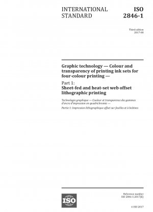 Grafische Technologie – Farbe und Transparenz von Druckfarbensätzen für den Vierfarbendruck – Teil 1: Bogenoffset- und Heatset-Rollenoffset-Lithografiedruck