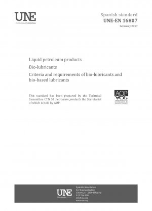 Flüssige Erdölprodukte – Bio-Schmierstoffe – Kriterien und Anforderungen an Bio-Schmierstoffe und biobasierte Schmierstoffe