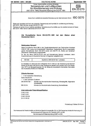 Farben, Lacke und deren Rohstoffe; Temperaturen und Luftfeuchtigkeiten zur Konditionierung und Prüfung (ISO 3270:1984); deutsche Fassung EN 23270:1991
