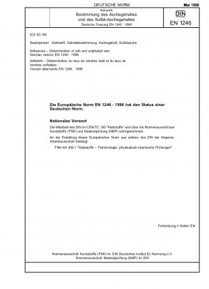 Klebstoffe – Bestimmung von Asche und Sulfatasche; Deutsche Fassung EN 1246:1998