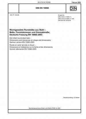 Warmgewalzter Rundstahl – Maße und Formtoleranzen; Deutsche Fassung EN 10060:2003