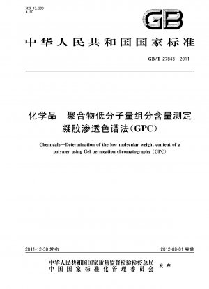 Chemikalien.Bestimmung des niedermolekularen Anteils eines Polymers mittels Gelpermeationschromatographie (GPC)