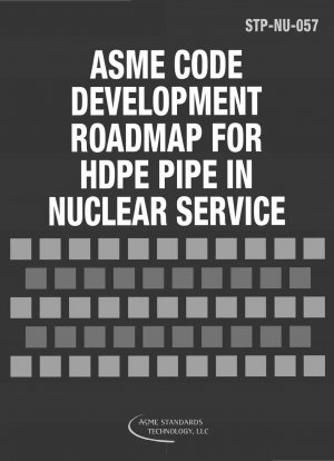 ASME-Code-Entwicklungs-Roadmap für HDPE-Rohre im Nuklearbereich