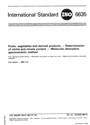 Obst, Gemüse und Folgeprodukte; Bestimmung des Nitrit- und Nitratgehalts; molekularabsorptionsspektrometrische Methode