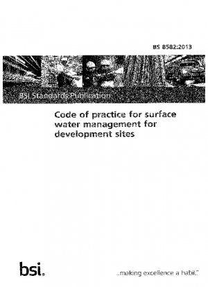 Verhaltenskodex für das Oberflächenwassermanagement für Entwicklungsstandorte