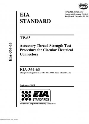 TP-63 Verfahren zur Prüfung der Gewindefestigkeit von Zubehörteilen für elektrische Rundsteckverbinder
