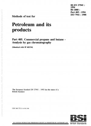 Prüfmethoden für Erdöl und seine Produkte. Kommerzielles Propan und Butan. Analyse durch Gaschromatographie