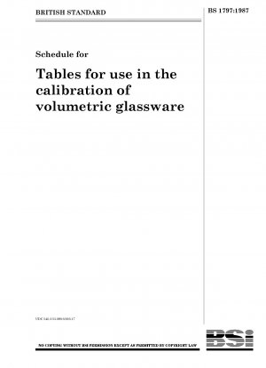 Zeitplan für Tabellen zur Verwendung bei der Kalibrierung volumetrischer Glaswaren