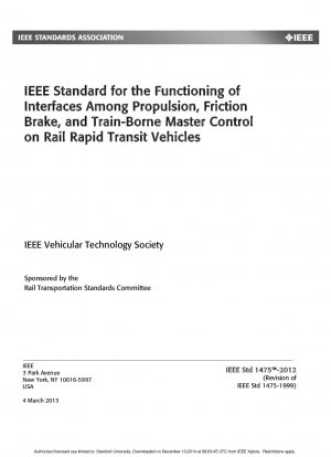 IEEE-Standard für die Funktionsweise von Schnittstellen zwischen Antrieb, Reibungsbremse und zuggebundener Hauptsteuerung bei Schienen-Schnellverkehrsfahrzeugen – Redline