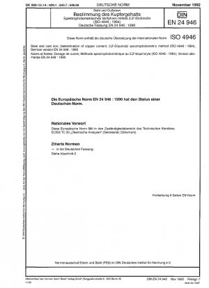 Bestimmung des Kupfergehalts von Stahl und Gusseisen mit der 2,2-Dichinolyl-spektrophotometrischen Methode (ISO 4946:1984); Deutsche Fassung EN 24946:1990