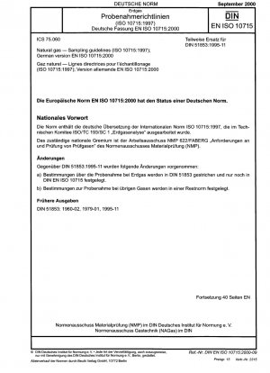 Erdgas - Probenahmerichtlinien (ISO 10715:1997); Deutsche Fassung EN ISO 10715:2000